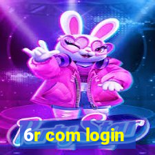 6r com login